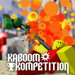Kaboom Kompetition! 💥