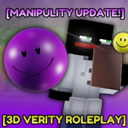 3D Verity RP! [FALSITY!] 🔵
