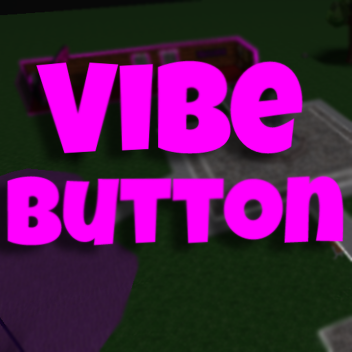Vibe Button