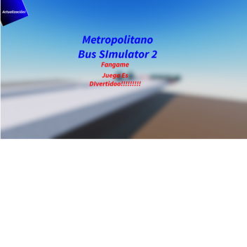 (DESCONTINUADO) metropolitano bus simulator 2