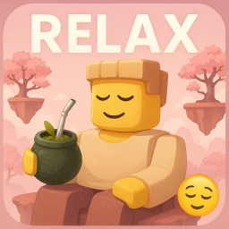 [🌀PORTALS!🚪] Relax 🧉😌 icon