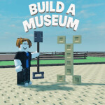 [NEW] Build a Museum