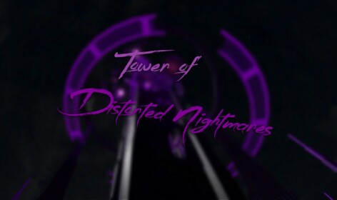 Tower of Distorted Nightmares