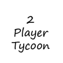2 player tycoon