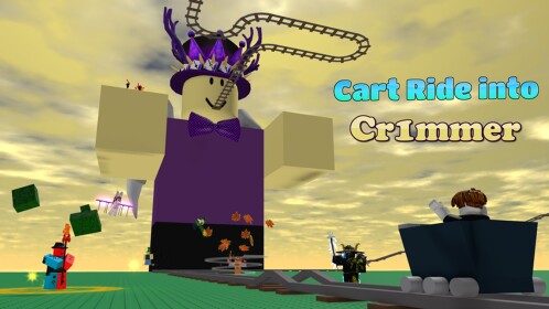 Cart Ride into Cr1mmer! 