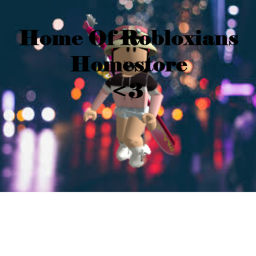 Homestore | Home Of Robloxians