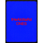 Theakward ones