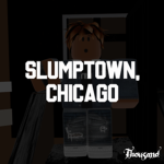 Slumptown, Chicago