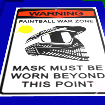 PAINTBALL WAR ZONE!