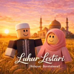 [RELAPSE] Luhur Lestari (Bershalawat) icon