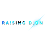Raising Dion