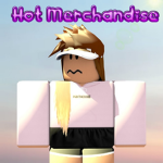 Hot Merchandise.