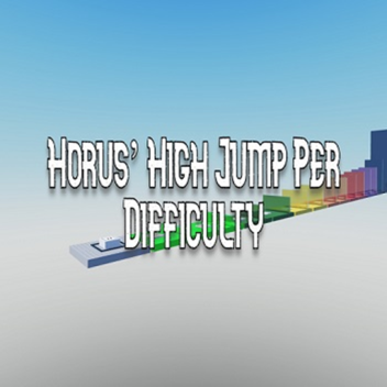 Horu’s High Jump Per Difficulty [News Stages] 🎇