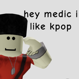 Hey medic I like kpop