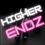 HIGHER ENDZ