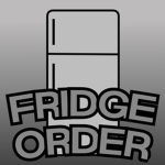 The Fridge Order