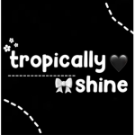 ~Tropically Shine~