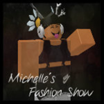 Michelle's Fashion Show