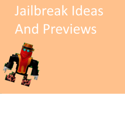 Jailbreak Ideas