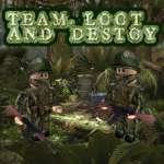 Team Loot and Destroy Group Thumbnail