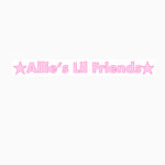 Allie’s Lil’ Friends