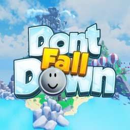 Dont Fall Down!
