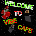 Vibe Cafe (PERMANENTLY CLOSED)