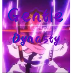 Gentle Dynasty