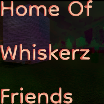 Home Of Whisker'z Friends