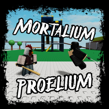  Mortalium Proelium