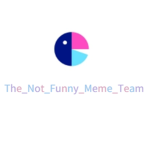 The_Not_Funny_Meme_Team