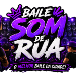 BAILE SOM DE RUA