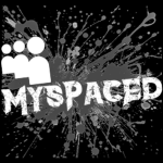 MySpaced