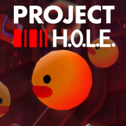 Project H. O. L. E.