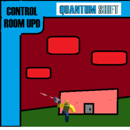 [Control Room]  QUANTUM SHIFT!
