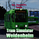 [Vehicle Overhaul] Tram Simulator Weidenheim