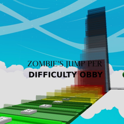 🌟Zombie's Jump Per Difficulty Obby🌟