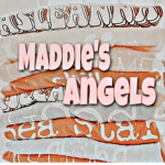 -Maddie’s Angels-