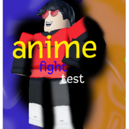 Anime Fight Test 🎉