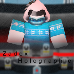 Zadex Holographic