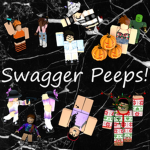 SWAGGER PEEPS :3