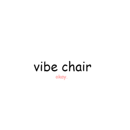 Vibe Chair