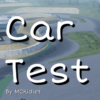 Car Testing [NEW MAP 🗺️]