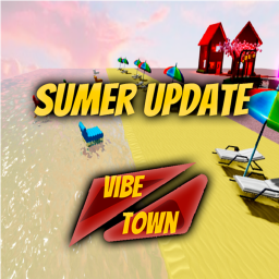 (UPDATE) Vibe Town