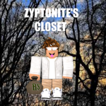Zyptonite's Closet™