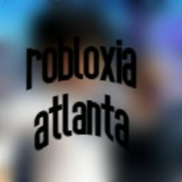 Robloxia atlanta [console🎮]