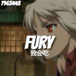 ｲ FURY