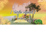+~TurtleSquad~+