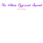 The Ultra Official Squad