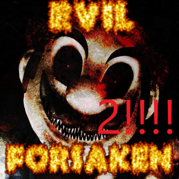 EVIL FORSAKEN 2